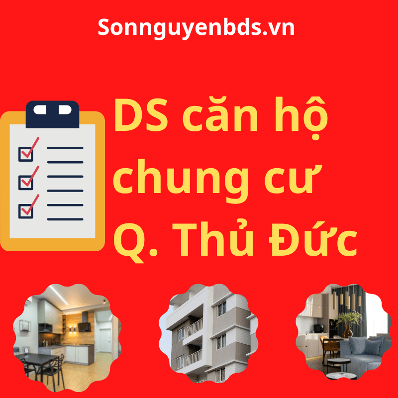 Danh sách và giá bán căn hộ chung cư quận Thủ Đức dự án mới tại Sơn Nguyễn BĐS