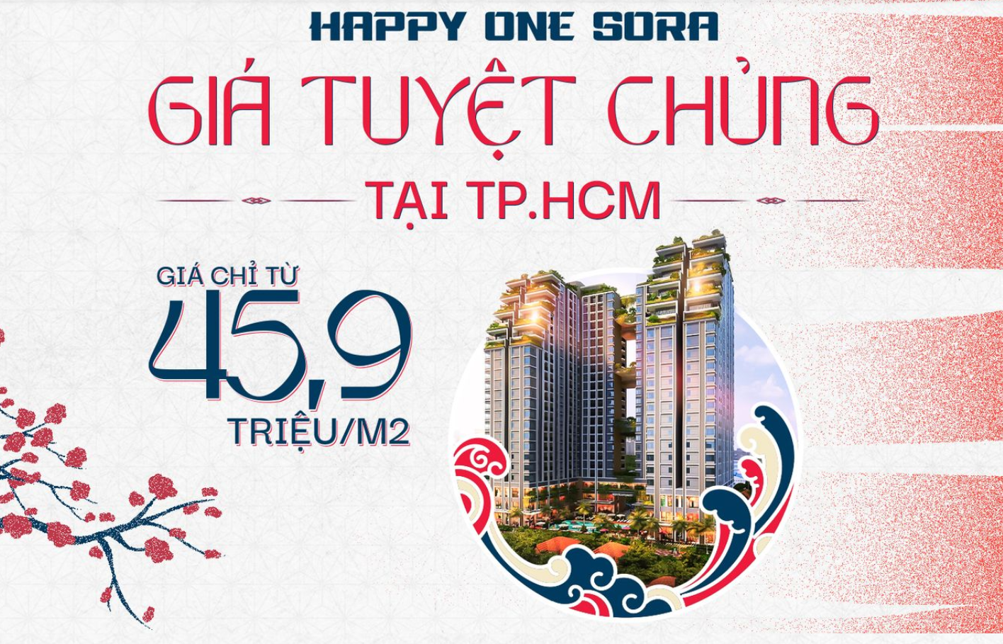 Happy One Sora – Chạm Tay Tổ Ấm Cao Cấp Với Giá Từ 45,9 Triệu/m²