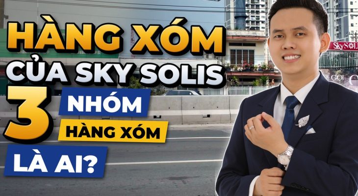 Hàng xóm của Sky Solis là ai? Em đi một vòng đếm được 3 nhóm