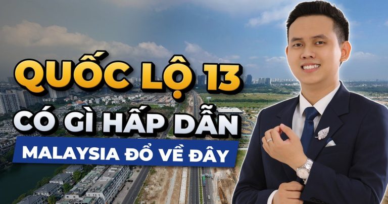 Vì sao chủ đầu tư Malaysia tại Việt Nam đổ về Quốc lộ 13