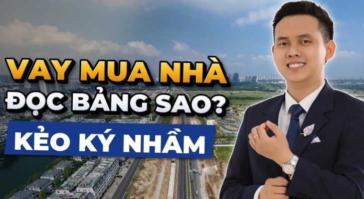 Đọc Bảng Thanh Toán Vay Ngân Hàng Mua Căn Hộ