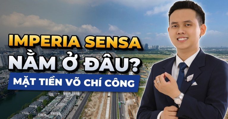 Imperia Sensa Park Ở Đâu? Vị Trí Trên Bản Đồ