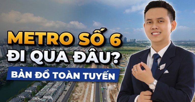Metro Số 6 TP.HCM Đi Qua Đâu? Bản Đồ Tuyến