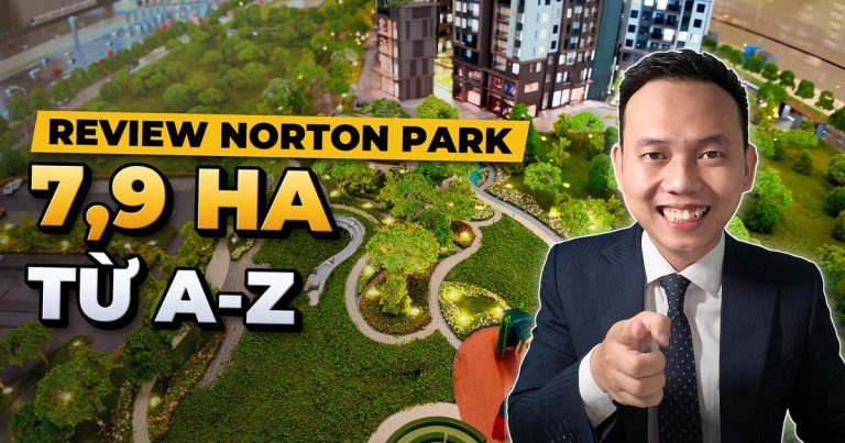 Sa bàn Norton Park 7,9 ha chỉ xây 20%, phần còn lại nằm ở đâu