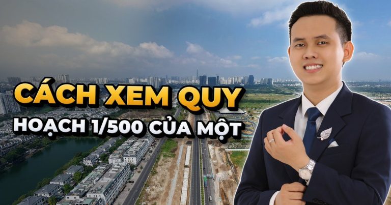 Cách xem quy hoạch 1/500 của một dự án ở đâu