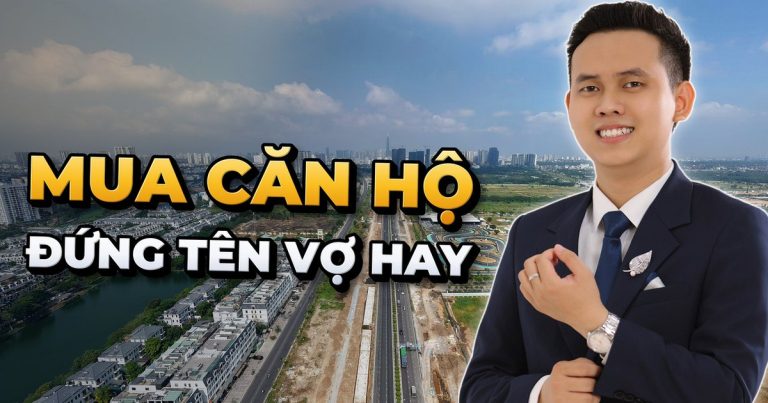 Mua căn hộ đứng tên vợ hay chồng có khác gì không